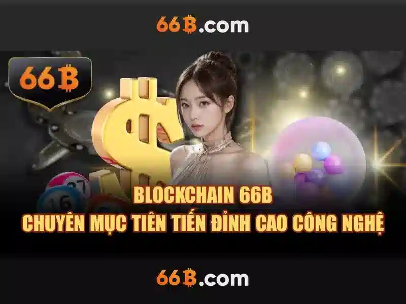 Cách hoạt động của 66B