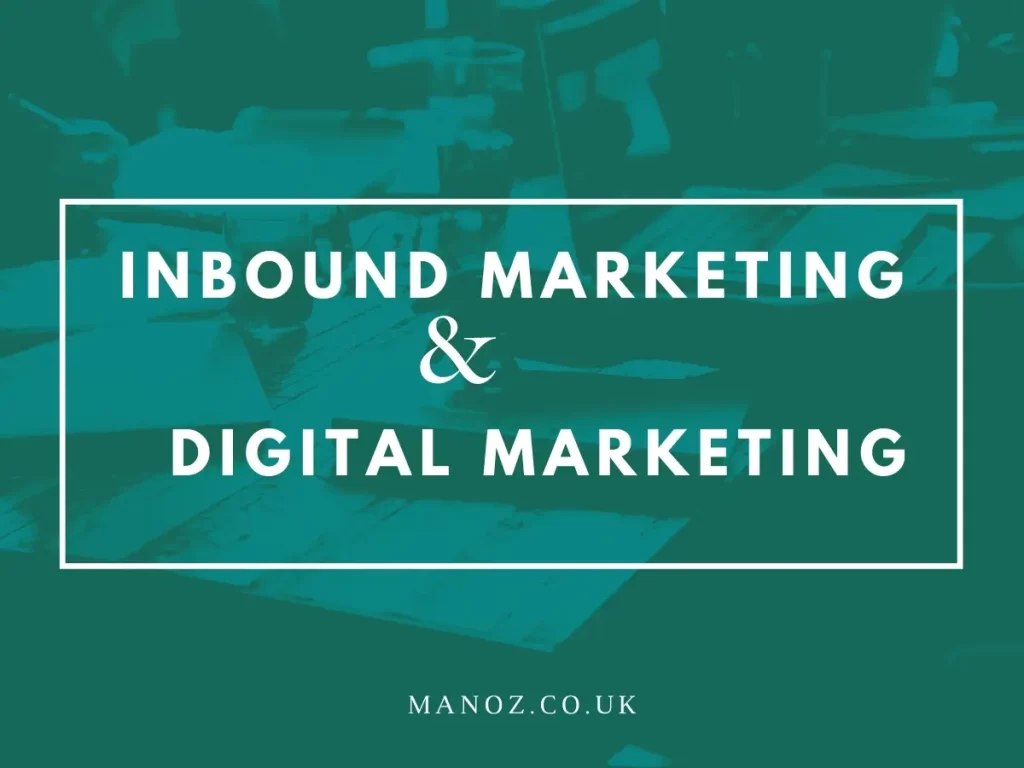 Digital marketing and inbound marketing