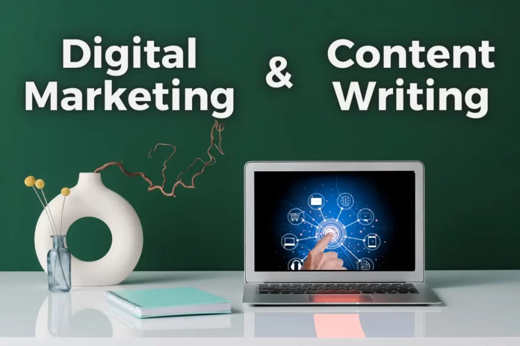 Digital Marketing and Content Writing