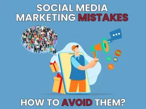 Social Media Marketing Mistakes